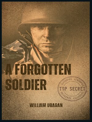 cover image of A Forgotten Soldier